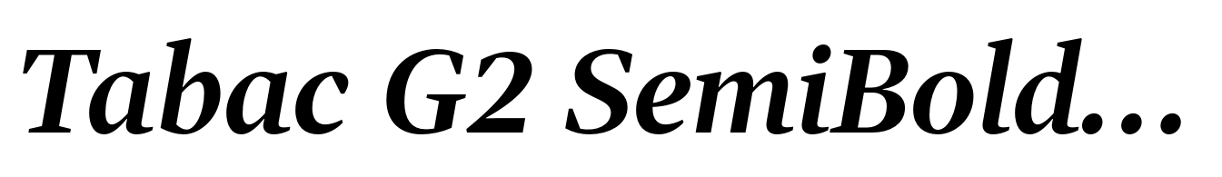Tabac G2 SemiBold Italic